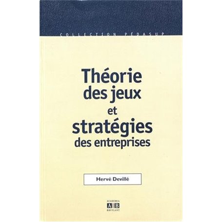 Théories des jeux et stratégies des entreprises