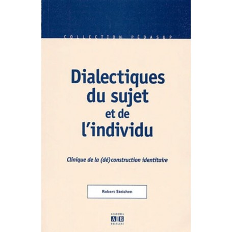 Dialectiques du sujet et de l'individu