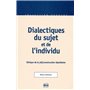 Dialectiques du sujet et de l'individu