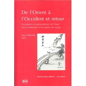 De l'Orient à l'Occident et retour