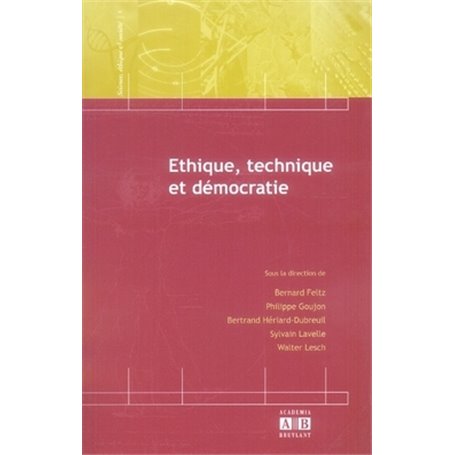 Ethique, technique et démocratie