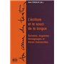 L'écriture et le souci de la langue