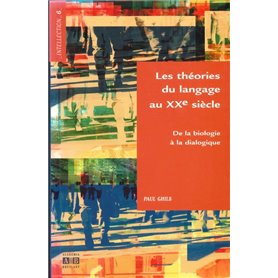 Les théories du langage au XX° siècle