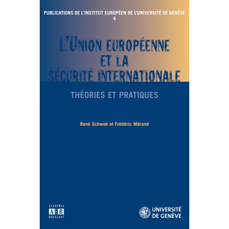 L'Union Européenne et la sécurité internationale