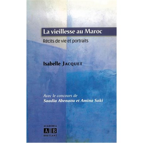 LA VIEILLESSE AU MAROC