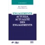 Engagements actuels, actualité des engagements