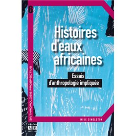 Histoires d'eaux africaines