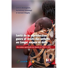 Santé de la reproduction, genre et droits des enfants au Congo : enjeux et défis