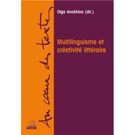 Multilinguisme et créativité littéraire