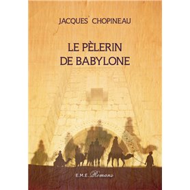 Le pèlerin de Babylone