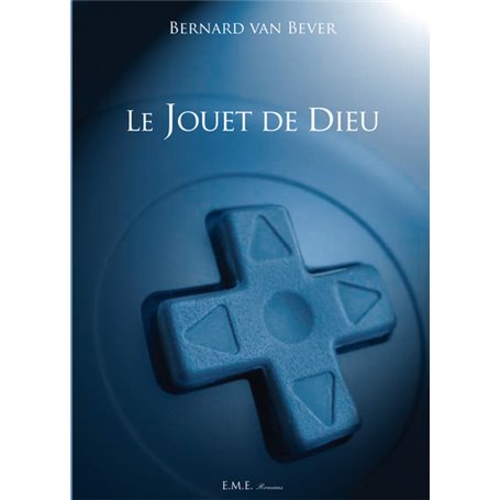 Le jouet de Dieu