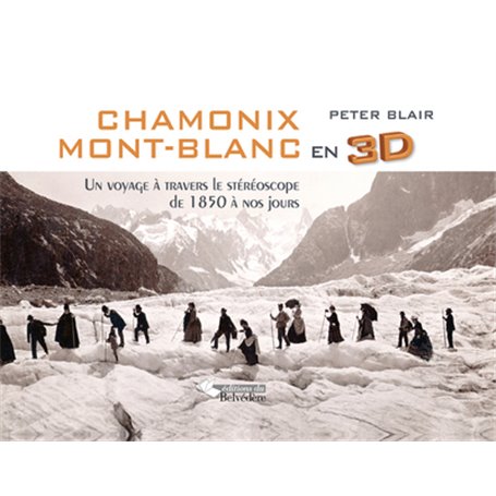 Chamonix Mont-Blanc en 3 D