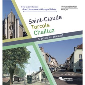 Saint-Claude, Torcols, Chailluz