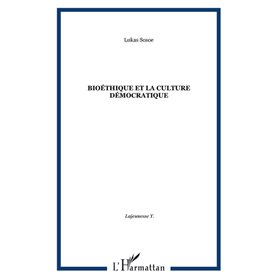 Bioéthique et la culture démocratique