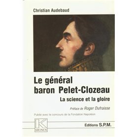 Le Général baron Pelet-Clozeau