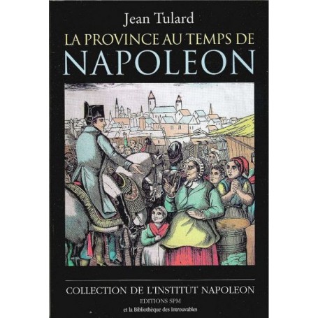 La province au temps de Napoléon