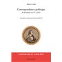 Correspondance politique de brumaire an IV à 1823