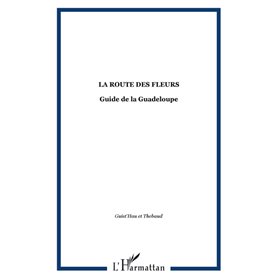 La route des fleurs