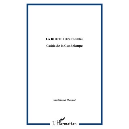 La route des fleurs
