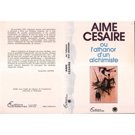 Aimé Césaire ou l'Athanor d'un alchimiste