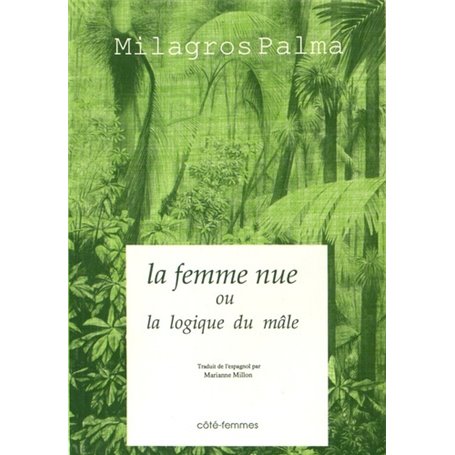 La Femme nue ou la logique du mâle