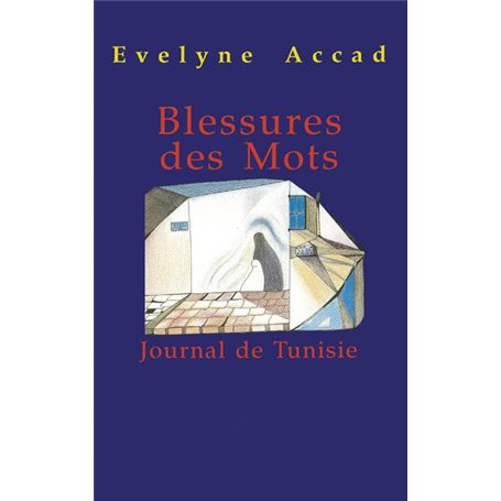 Blessures des mots