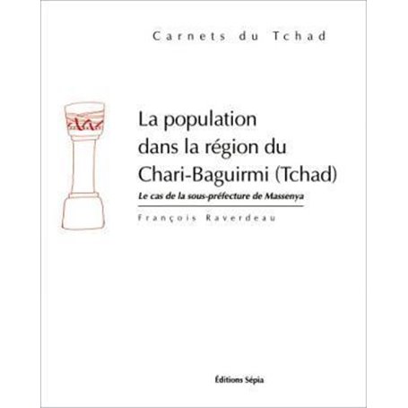 POPULATION DANS LA RÉGION DU CHARI-BAGUIRMI (TCHAD)