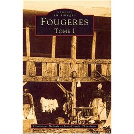 Fougères - Tome I