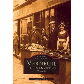 Verneuil et ses environs - Tome II