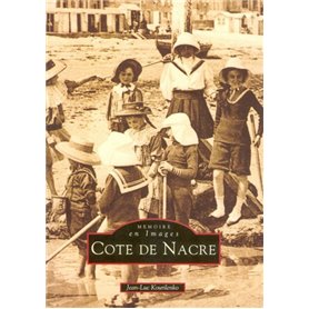 Côte de Nacre - Tome I