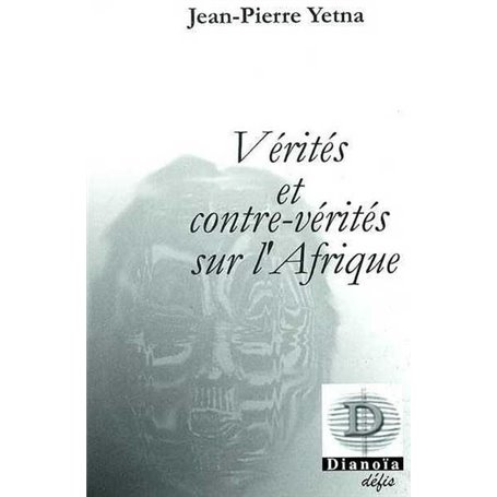 Vérités et contre-vérités sur l'Afrique