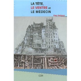 La tête, le ventre et le médecin