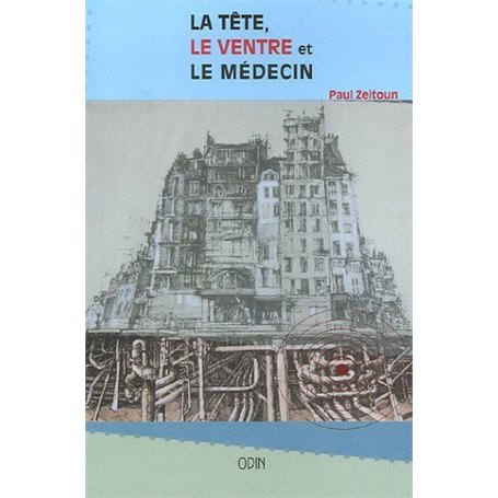 La tête, le ventre et le médecin