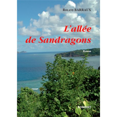 L'allée de Sandragons