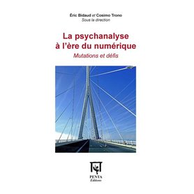 La psychanalyse à l'ère du numérique