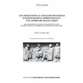 Les médiations au coeur des pratiques d'enseignement-apprentissage : une approche dialectique