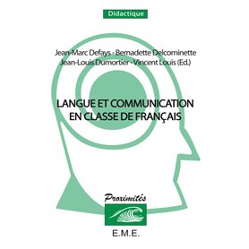 Langue et communication en classe de français