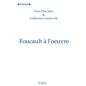 Foucault a l'oeuvre