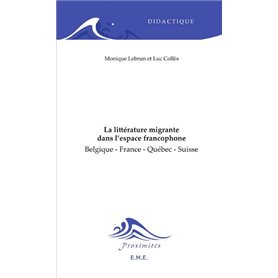 La littérature migrante dans l'espace francophone