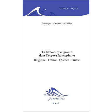 La littérature migrante dans l'espace francophone