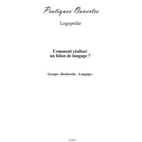 Comment réaliser un bilan de langage ?