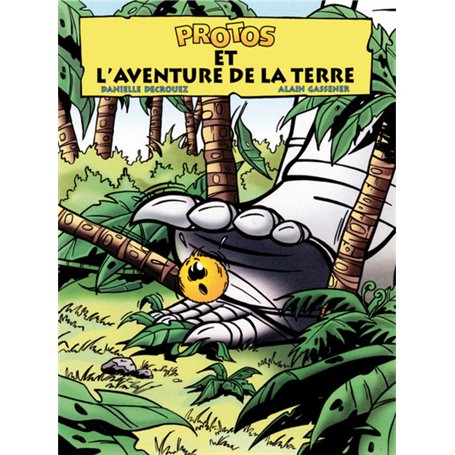 Protos et l'aventure de la terre