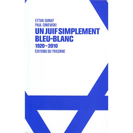 Un Juif simplement bleu-blanc