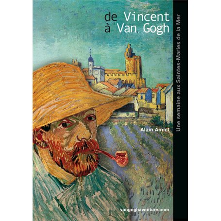 De Vincent à Van Gogh