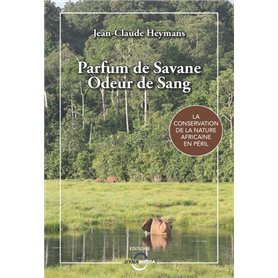 Parfum de Savane, Odeur de Sang