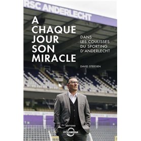 À chaque jour son miracle