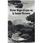 Victor Hugo n'a pas vu la Sainte-Victoire