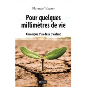 Pour quelques millimètres de vie