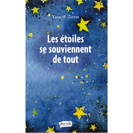 Les étoiles se souviennent de tout