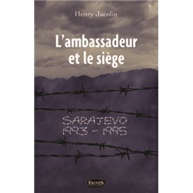 L'ambassadeur et le siège